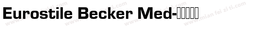 Eurostile Becker Med字体转换